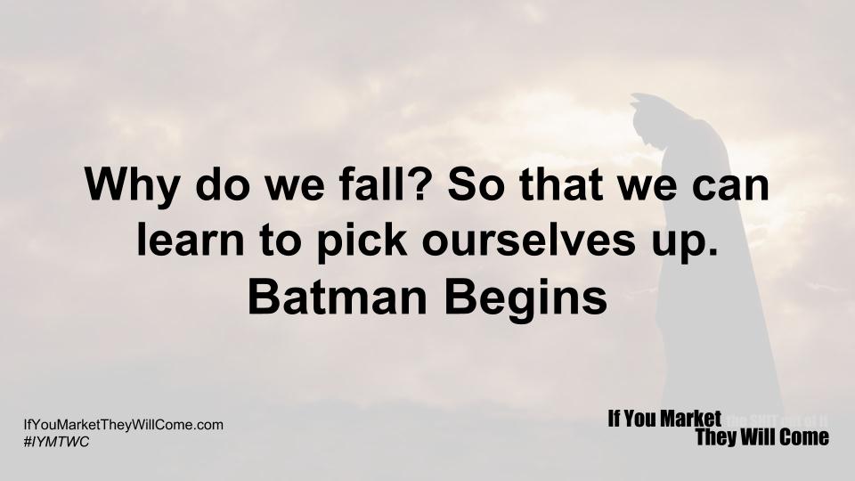 Batman begins quotes why do we fall